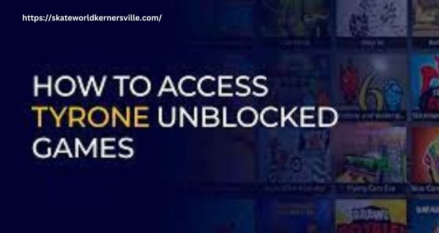 Tyrone Unblocked Games: A Website Where Stock of Unblocked Games Never Ends