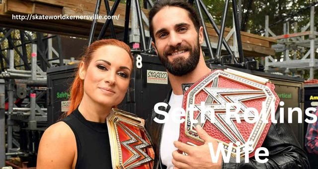 Seth Rollins Wife: Wrestler’s Wife and Herself a Wrestler - Skate world ...