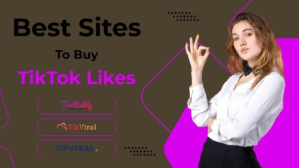 7 Trending Sites to Get TikTok Likes and Increase Your Reach